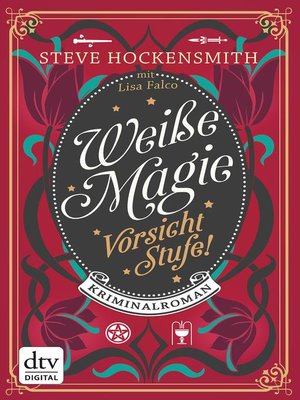 cover image of Weiße Magie – Vorsicht Stufe!